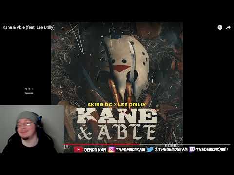 Demon Kam Reacts to Skino DG - Kane & Able (feat. Lee Drilly) (Official Audio)