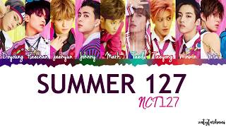NCT 127 - Summer 127 Lyrics [Color Coded_Han_Rom_Eng]