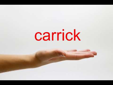 How to Pronounce carrick - American English