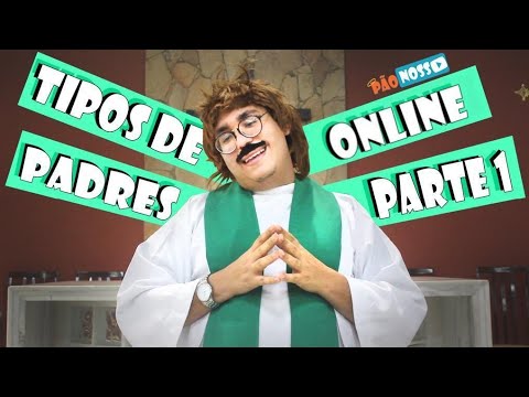 TIPOS DE PADRES ONLINE / pt1 - MP
