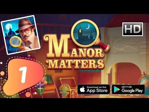 Manor Matters Story Day 1 - Gameplay Walkthrough