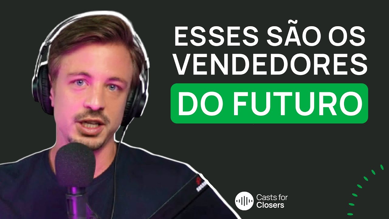 O Vendedor do Futuro: como ele será? 🔮