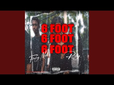 6 FOOT (feat. Relly V)