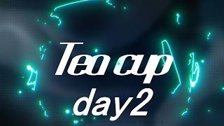 【#valorant】Tea Cup DAY2