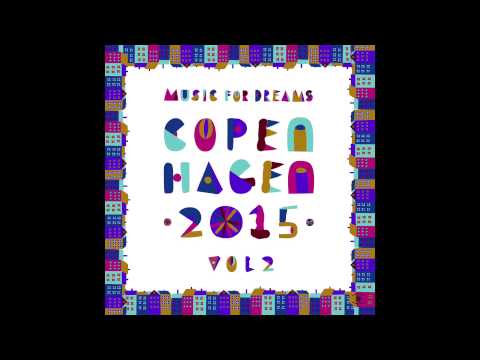 Music For Dreams - Copenhagen 2015, Vol  2. (Mini Mix) - 0088