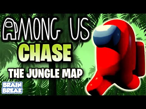 Among Us Chase 3D - Jungle Map //  Imposter Game & Fitness Activity - Brain Break