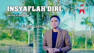 Download lagu INSYAFLAH DIRI || Fadly Lubis || Lagu Malayu Religi mp3 Download lagu INSYAFLAH DIRI || Fadly Lubis || Lagu Malayu Religi mp3