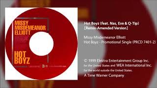 Missy Misdeameanor Elliott - Hot Boyz (feat. Nas, Eve &amp; Q-Tip) [Remix-Amended Version]