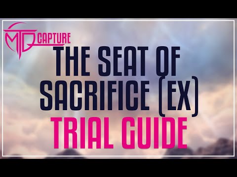 The Seat of Sacrifice (EXTREME) Guide - FFXIV