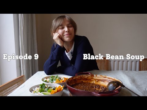 BLACK BEAN SOUP | COOKING SLOW EPISODE 9
