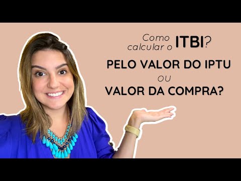 Como calcular o valor do ITBI na compra e venda de imóvel?