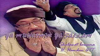 Download lagu Hamdan ATT - Ya Muhaimin Ya Sallam (Shalawat Bersama H. Hamdan ATT) mp3
