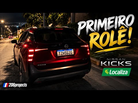 1⁰ ROLÊ COM O NOVO KICKS DA LOCALIZA!