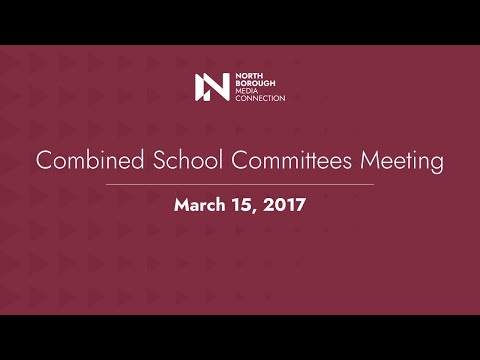 Combined School Committees / March 15, 2017
