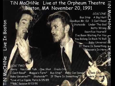 David Bowie Tin Machine Orpheum Theatre Boston nov 20 1991 SOUNDBOARD ( audio )