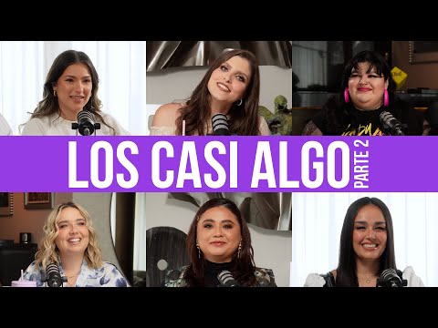 LOS CASI ALGO PT.2 | 6 DE COPAS - Episodio 69 - T0