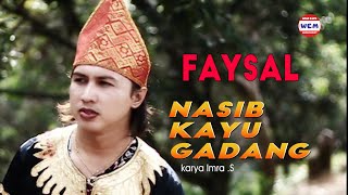 Download lagu DENDANG MINANG TERBARU NASIB KAYU GADANG - FAYSAL (  Musik Video ) mp3