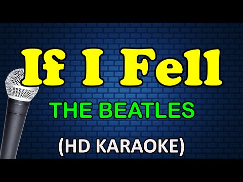 IF I FELL - The Beatles (HD Karaoke)