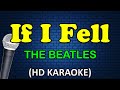 IF I FELL The Beatles HD Karaoke