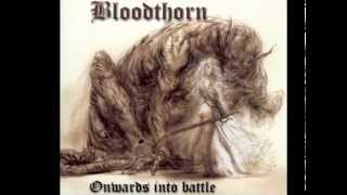Bloodthorn--'The Day of Reckoning', from 'Onwards Into Battle', 1999