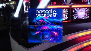 Pascal & Pearce - Running Wild (rAge 2017 Opening)