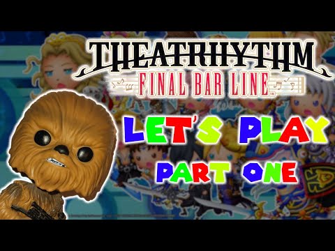 Let's Play Theatrhythm Final Bar Line! - Part 1