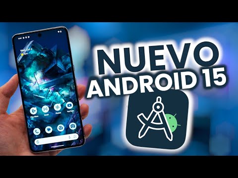 ANDROID 15 ¿Que hay de nuevo?
