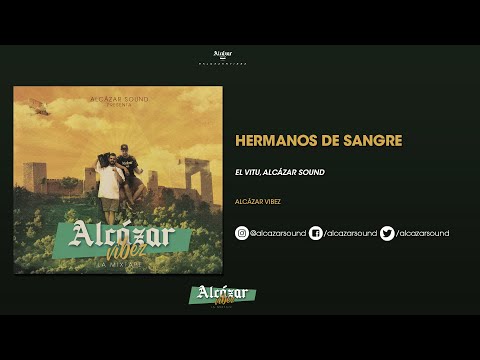 EL VITU, ALCAZAR SOUND - HERMANOS DE SANGRE [THE RAIN RIDDIM]