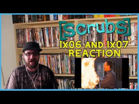 Scrubs: 1x06 and 1x07 REACTION