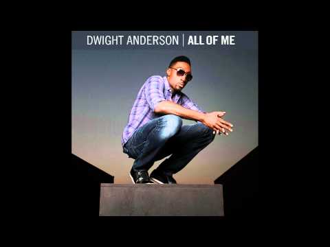 Dwight Anderson-Gotta Let You Know