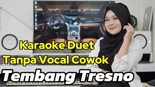 Download lagu TEMBANG TRESNO Karaoke Duet Tanpa Vocal Cowok Pria mp3 Download lagu TEMBANG TRESNO Karaoke Duet Tanpa Vocal Cowok Pria mp3