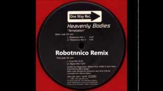 Heavenly Bodies - Temptation (Robotnico Mix II)