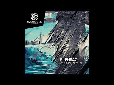 Flembaz - Illegal Arts [Digital Diamonds]