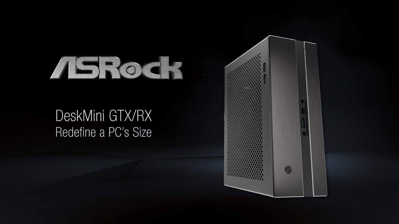 ASRock > DeskMini GTX/RX