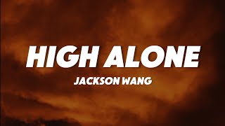 Download lagu Jackson Wang - High Alone (Lyrics) mp3