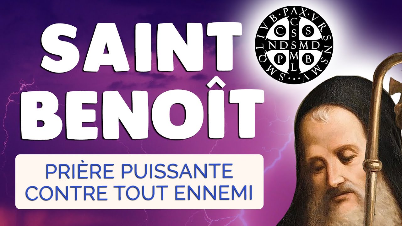🙏 PRIÈRE à SAINT BENOÎT 🙏 PUISSANTE PRIÈRE à la SAINTE CROIX