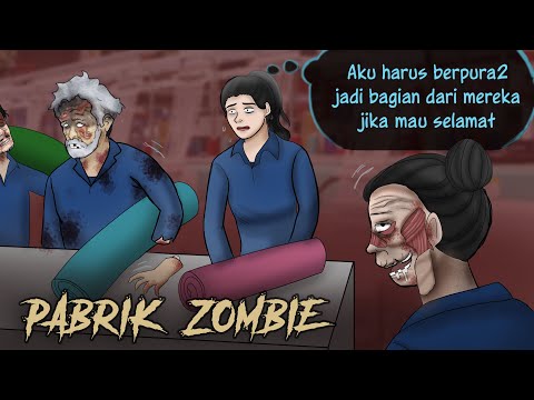 PABRIK ZOMBIE 1 - Kerja Bagai Kuda sampai M4TIE #HORORMISTERI | Kartun Hantu, Film Horror