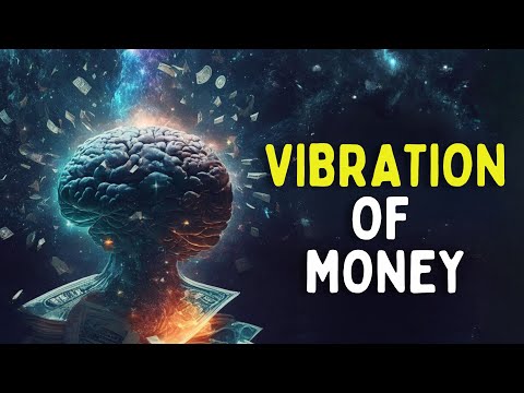 Learn To Vibrate the ENERGY of MONEY: The Abundance Within