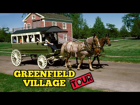 Greenfield Village Complete Tour | Ford Motor Company