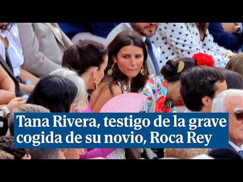 El sufrimiento de Tana Rivera por la grave cogida que tuvo su novio Roca Rey en La Maestranza