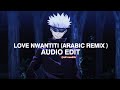 Love nwantiti (Arabic remix) /// [audio edit]