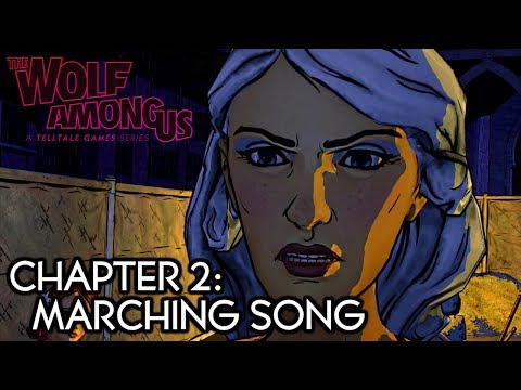 The Wolf Among Us Gameplay Walkthrough - Chapter 2: Marching Song ¦ Episode 3: A Crooked Mile [HD]