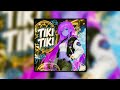 TIKI TIKI 1 HOUR VERSION