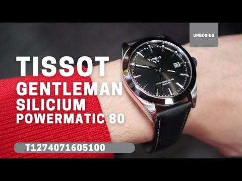 UNBOXING TISSOT GENTLEMAN POWERMATIC 80 SILICIUM T127.407.16.051.00