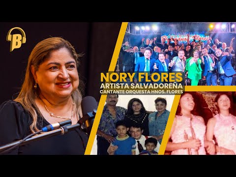 LADO B #48| 🇸🇻 | Nory Flores: cuando la música se convierte en legado.