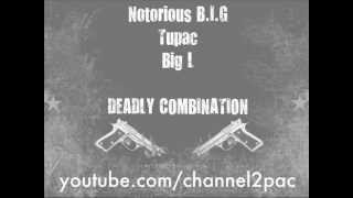 Deadly Combination - Biggie Ft. 2Pac &amp; Big L (UNRELEASED 2003) Best &amp; Full Version [HQ]