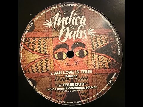 INDICA DUBS - ISS071 - Indica Dubs & Danman - Jah Love Is True +True Dub (10inch)