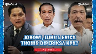 Download lagu KPK Bakal Panggil Jokowi, Luhut, dan Erick Thohir soal Whoosh, Imbau Bersikap Kooperatif mp3 Download lagu KPK Bakal Panggil Jokowi, Luhut, dan Erick Thohir soal Whoosh, Imbau Bersikap Kooperatif mp3