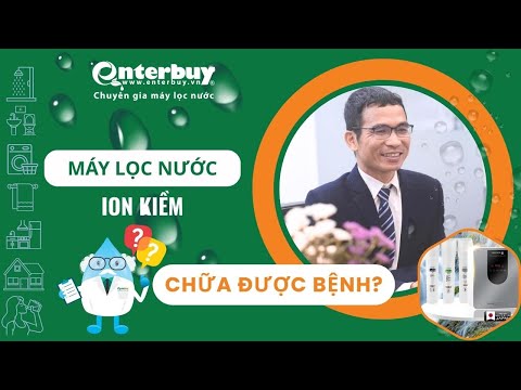Uống nước ion kiềm có chữa được bệnh không? Chi phí sử dụng máy lọc nước ion kiềm