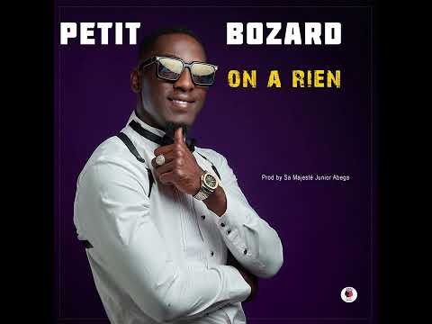 Petit Bozard - On a rien (audio officiel)